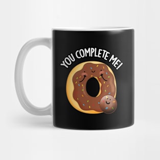 You Complete Me Cute Food Donut Pun Mug